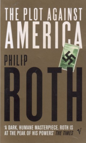 Филип Рот - Plot Against America / Заговор против Америки