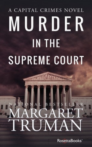 Маргарет Трумэн - Убийство в Верховном суде