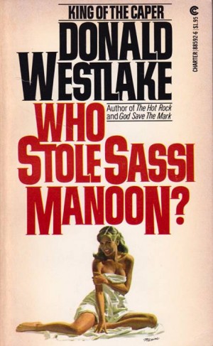 Дональд Уэстлейк - Кто похитил Сэсси Манун?